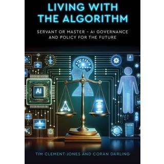 Living with the Algorithm: Servant or Master?