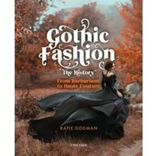Gothic Fashion The History