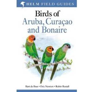 Field Guide to Birds of Aruba, Curacao and Bonaire