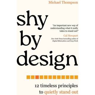 Shy by Design