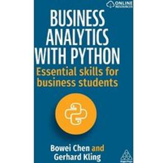 Business Analytics with Python (4, 2025) | Bowei Chen,Gerhard Kling