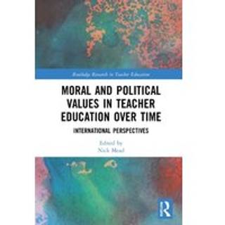 Moral and Political Values in Teacher Education over Time