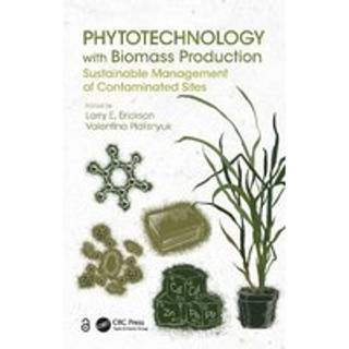 Phytotechnology with Biomass Production