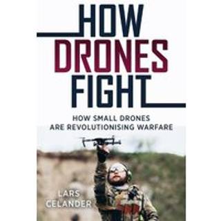 How Drones Fight