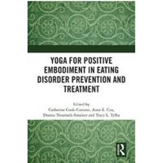 Yoga for Positive Embodiment in Eating Disorder Prevention and Treatment
