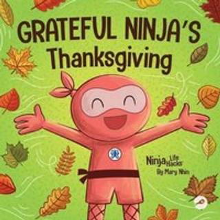 Grateful Ninja's Thanksgiving