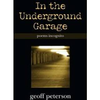 In the Underground Garage