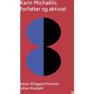 Karin Michaëlis – forfatter og aktivist