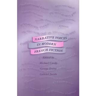 Narrative Voices in Modern French Fiction