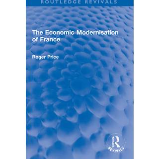 The Economic Modernisation of France