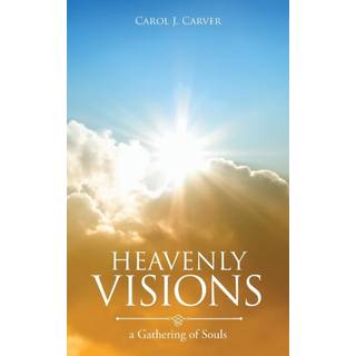 Heavenly Visions
