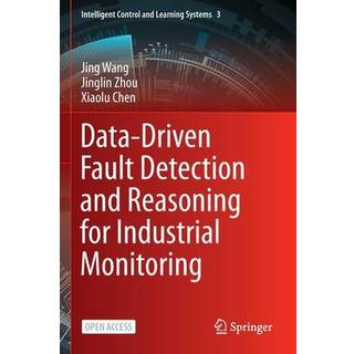 Data-Driven Fault Detection and Reasoning for Industrial Monitoring