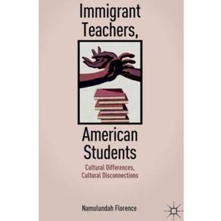 Immigrant Teachers, American Students