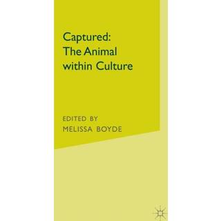 Captured: The Animal within Culture