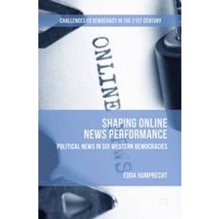 Shaping Online News Performance