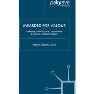 Awarded for Valour