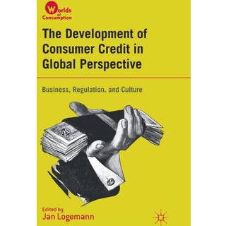 The Development of Consumer Credit in Global Perspective