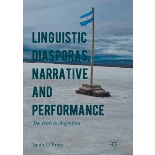Linguistic Diasporas, Narrative and Performance