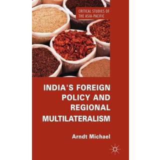India's Foreign Policy and Regional Multilateralism