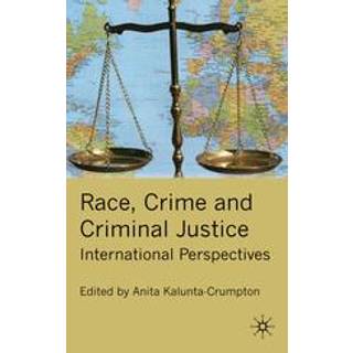 Race, Crime and Criminal Justice