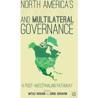 North America's Soft Security Threats and Multilateral Governance