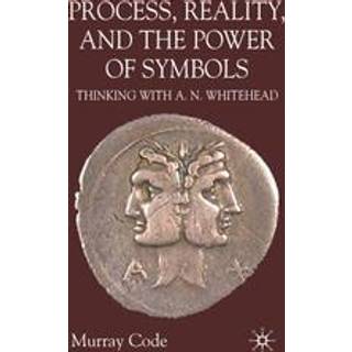 Process, Reality, and the Power of Symbols