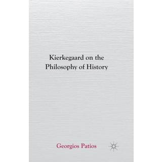 Kierkegaard on the Philosophy of History