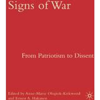Signs of War: From Patriotism to Dissent