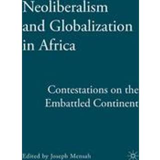 Neoliberalism and Globalization in Africa