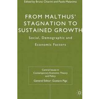From Malthus' Stagnation to Sustained Growth