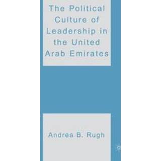 The Political Culture of Leadership in the United Arab Emirates