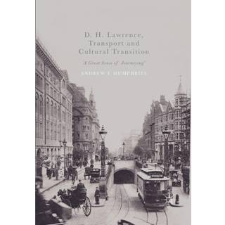 D. H. Lawrence, Transport and Cultural Transition