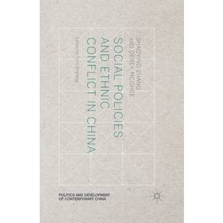 Social Policies and Ethnic Conflict in China