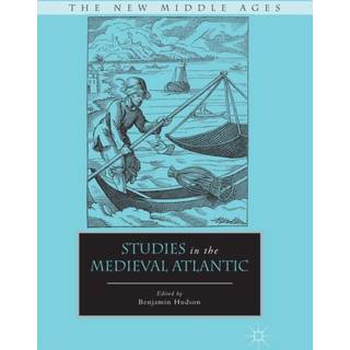 Studies in the Medieval Atlantic