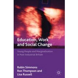 Education, Work and Social Change
