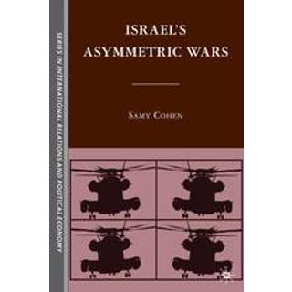 Israel’s Asymmetric Wars