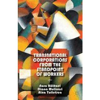 Transnational Corporations from the Standpoint of Workers