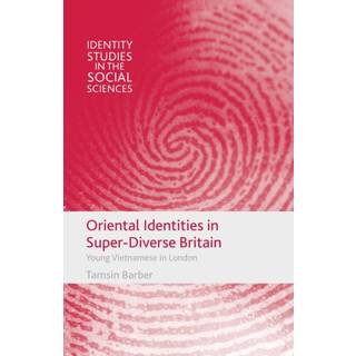 Oriental Identities in Super-Diverse Britain