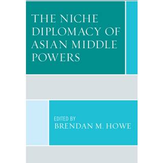 The Niche Diplomacy of Asian Middle Powers