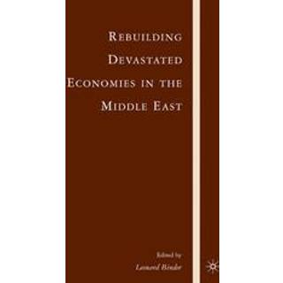 Rebuilding Devastated Economies in the Middle East