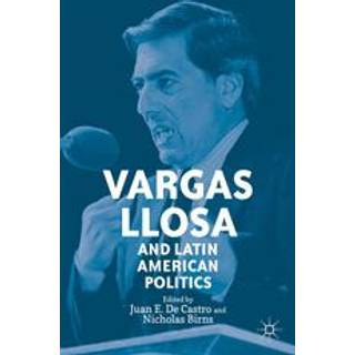 Vargas Llosa and Latin American Politics