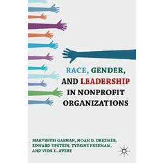Race, Gender, and Leadership in Nonprofit Organizations