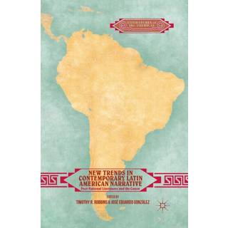 New Trends in Contemporary Latin American Narrative