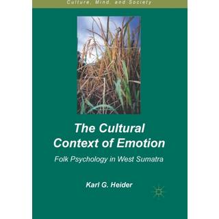 The Cultural Context of Emotion