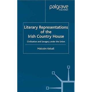 Literary Representations of the Irish Country House