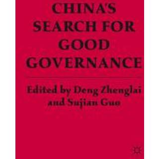 China’s Search for Good Governance