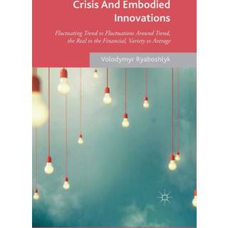 Crisis And Embodied Innovations