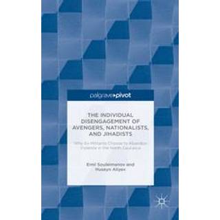 The Individual Disengagement of Avengers, Nationalists, and Jihadists