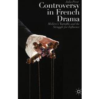 Controversy in French Drama
