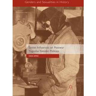 Soviet Influences on Postwar Yugoslav Gender Policies